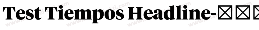Test Tiempos Headline字体转换